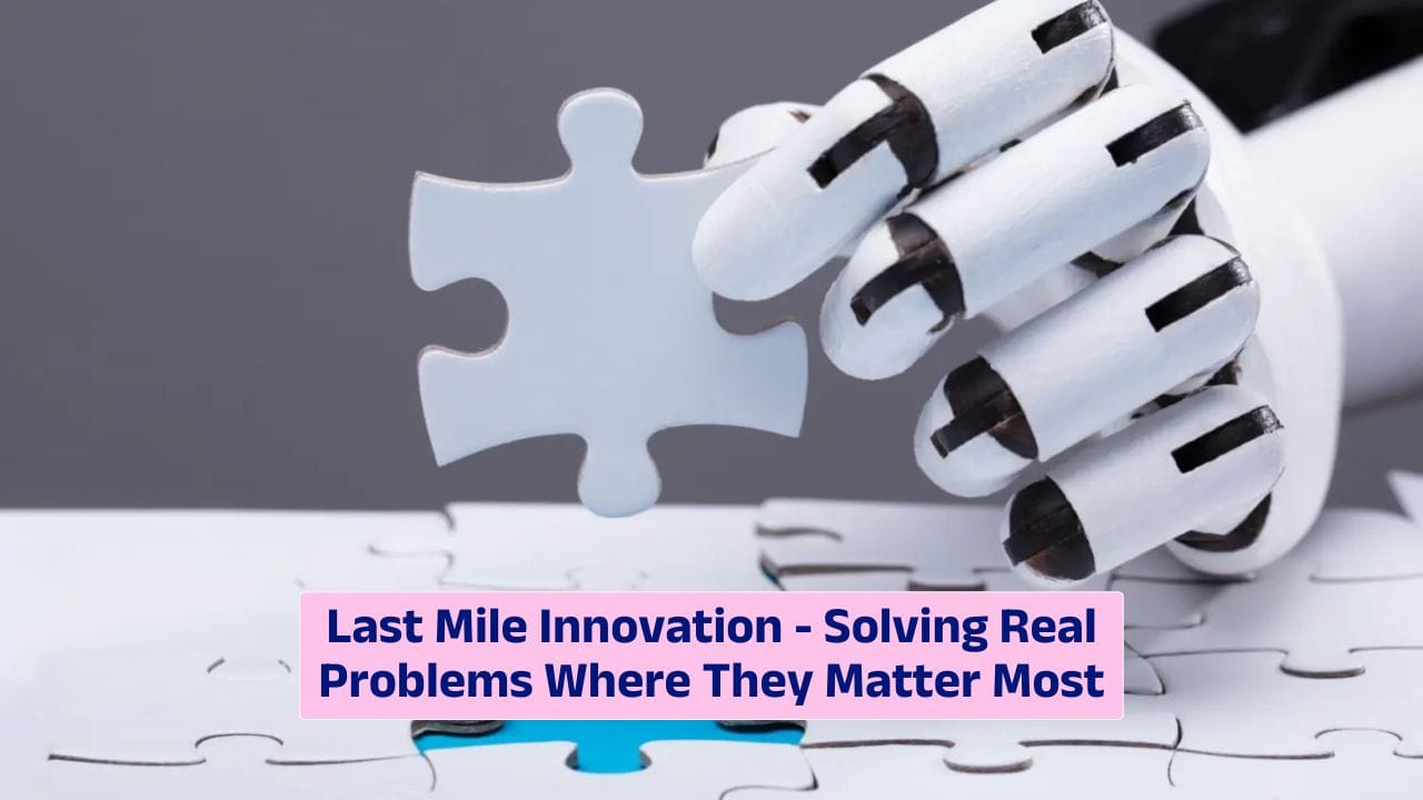 Last Mile Innovation